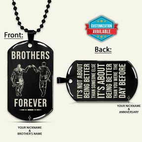 VKD027 - Brothers Forever - It's About Being Better Than You Were The Day Before - Ragnar Lothbrok - Floki - Vikings - Double Sided Engrave Black Dog Tag