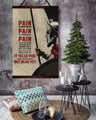 WA011 - PAIN - It Tells You - You Are Not Dead Yet - Spartan - Vertical Poster - Vertical Canvas - Warrior Poster