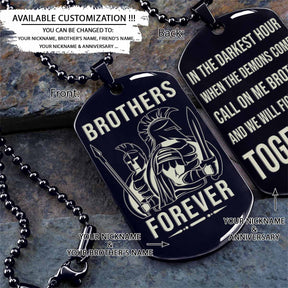 WAD055 - Brothers Forever - Call On Me Brother - Warrior - Spartan Necklace - Engrave Black Dog Tag