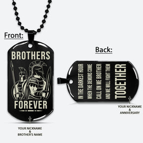 WAD055 - Brothers Forever - Call On Me Brother - Warrior - Spartan Necklace - Engrave Black Dog Tag